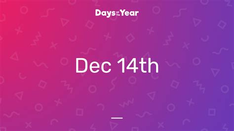 National Holidays on December 14th, 2024 | Days Of The Year