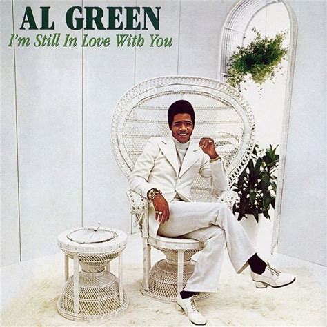 Al Green – I'm Still in Love with You Lyrics | Genius Lyrics