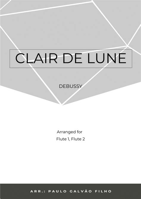 CLAIR DE LUNE - FLUTE DUO (arr. Paulo Galvao Filho) Sheet Music | C. Debussy | Flute Duet