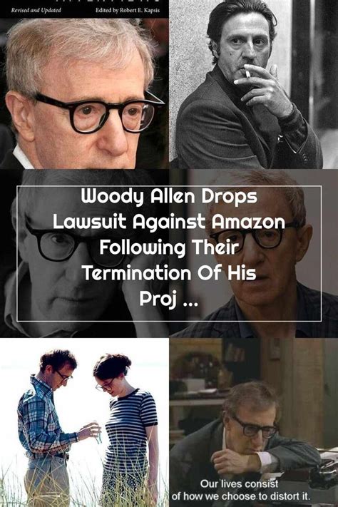 Woody Allen Woody Allen Drops Lawsuit Against Amazon Following Their Termination Of His Project ...