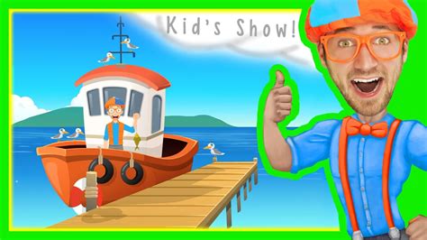 Boats for Kids | Blippi Nursery Rhyme - The Boat Song - YouTube