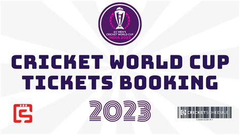 2023 ICC Cricket World Cup Tickets Booking for Matches in India, CWC Ticket Prices and Complete ...