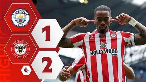 Manchester City 1-2 Brentford | IVAN TONEY IS UNSTOPPABLE!