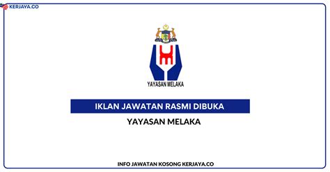 Yayasan Melaka • Jawatan Kosong