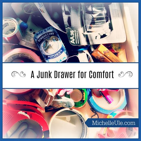 A Junk Drawer Can Be for Comfort | Michelle Ule, Author