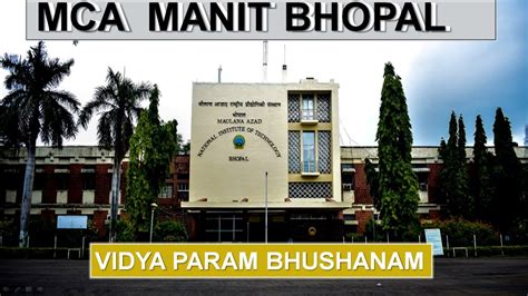 MCA NIT Bhopal || MANIT Bhopal || MANIT Bhopal Placement || MANIT Campus Tour || MCA Fees # ...