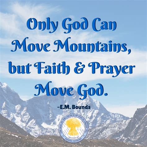 God Will Move Mountains Quotes - ShortQuotes.cc