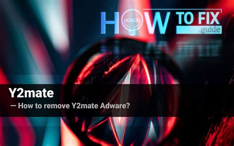 Y2mate.guru Removal. How to remove Y2mate Adware? — How To Fix Guide