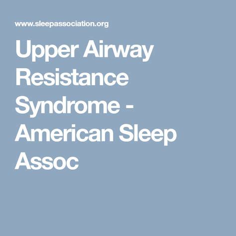 Sun Sleep: Upper Airway Resistance Syndrome Causes