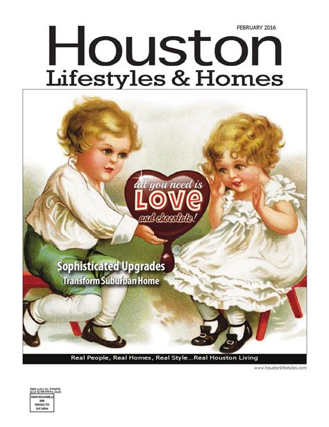 Houston Lifestyles & Homes February 2016 by Lifestyles & Homes Magazines/Fort Bend Publishing ...