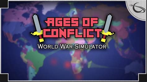 Ages of Conflict: World War Simulator - (Map Simulation Game) - YouTube