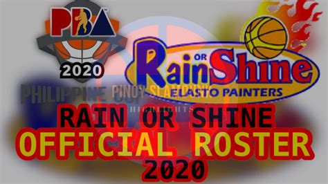 RAIN OR SHINE ELASTO PAINTERS OFFICIAL ROSTER 2020 - PBA PHILIPPINE CUP 2020 - YouTube