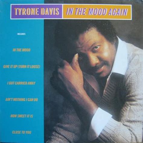 Tyrone Davis - In The Mood Again | Lado C Discos