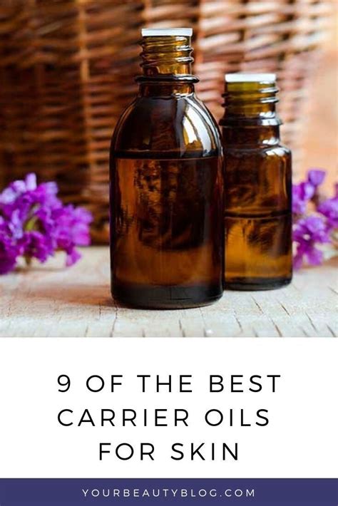 9 Best Carrier Oils for Skin | Carrier oils for skin, Oils for skin, Carrier oils