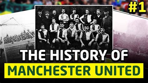 The History; Manchester United - Episode #1 Origins: Newton Heath | Man Utd News - YouTube