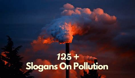 125+ Best Slogans On Pollution You Need To Know (2023)