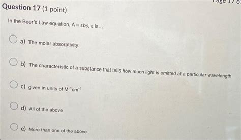 Solved In the Beer's Law equation, A=εbc,ε is... a) The | Chegg.com