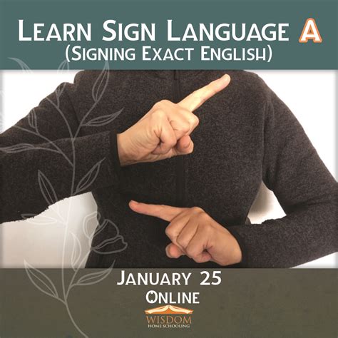 Sign Language Course A-Workshops - WISDOM Home Schooling