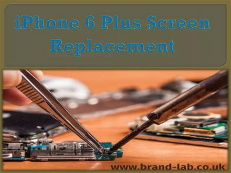 PPT - iPhone 6 Plus Screen Replacement PowerPoint Presentation, free ...