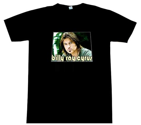 Billy Ray Cyrus NEW T-Shirt