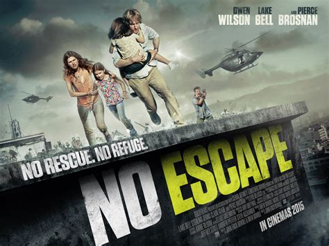 Review: No Escape (2015) - Electric Shadows