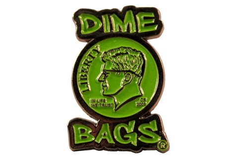 Dime Bags Dime Logo Hat Pin