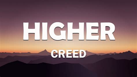 Creed - Higher (Lyric) - YouTube