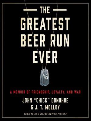 The Greatest Beer Run Ever by John "Chick" Donohue · OverDrive: ebooks ...