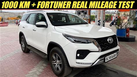 1000 km+ Fortuner Real Mileage Test - in City, Highways, Hills - YouTube