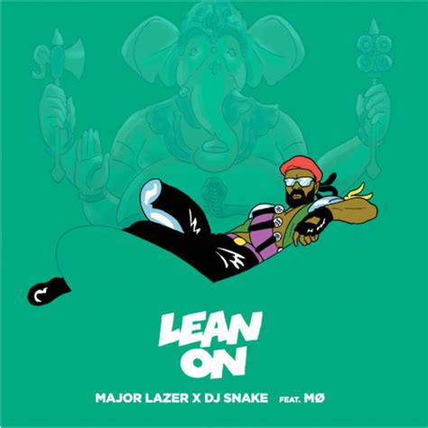 Mo dj snake lean on – Colororient