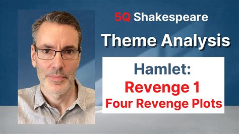 Hamlet Theme 5: Revenge Part 1 - Four Revenge Plots - YouTube