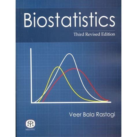 Biostatistics by Rastogi V.B | Goodreads