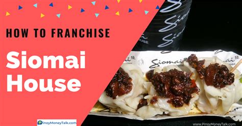 How to Franchise: Siomai House | LaptrinhX / News