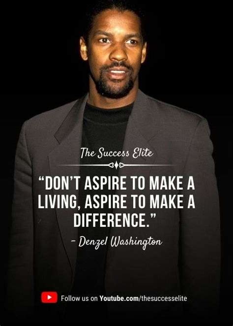 Top 35 Inspiring Denzel Washington Quotes To Keep Pushing | THE SUCCESS ...