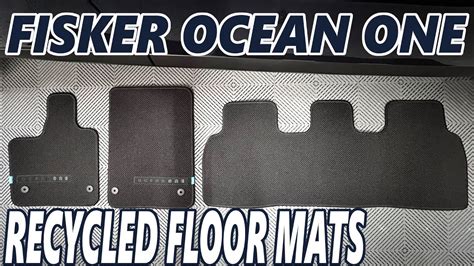 Fisker Ocean One - Recycled Floor Mats - YouTube