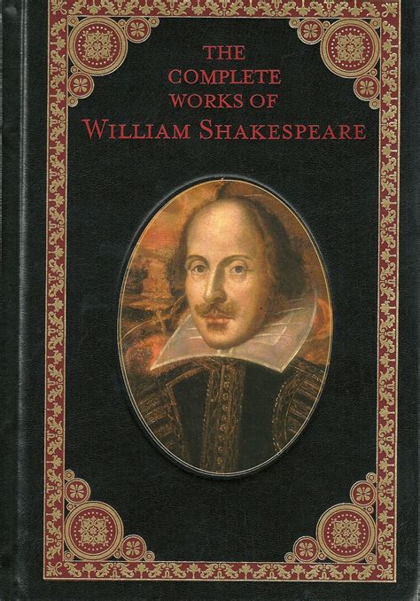 The complete works of William Shakespeare | Complete works of shakespeare, William shakespeare ...