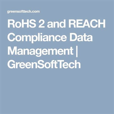 RoHS 2 and REACH Compliance Data Management | GreenSoftTech ...