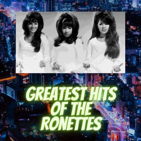 The Ronettes - Greatest Hits Of The Ronettes (2022) - SoftArchive