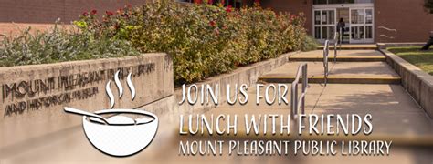 Mount Pleasant Library to host annual Lunch with Friends