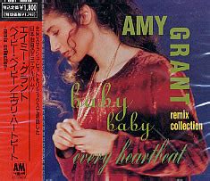 Amy Grant - Baby Baby / Every Heartbeat (Remix Collection) (1992, CD ...