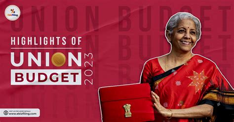 Key Highlights of Union Budget 2023-24 | Ebizfiling