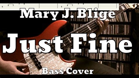 Mary J. Blige - Just Fine (Live From Abbey Road) / (Bass Cover) Tabs and Score - YouTube