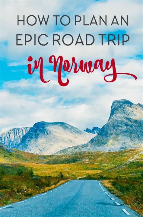 How to Plan an Epic Road Trip in Norway