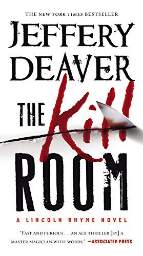 The Kill Room (A Lincoln Rhyme Novel) von Jeffery Deaver