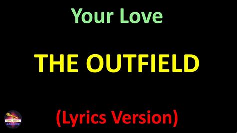 The Outfield - Your Love (Lyrics version) - YouTube