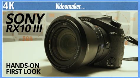 Sony RX10 III - Hands-on First Look with Test Footage - Videomaker