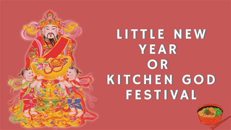 Little New Year or Kitchen God Festival - Journeys & Jaunts