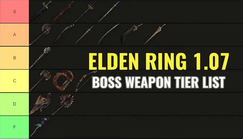 Elden Ring 1.07 Best Str, Dex, Int, Faith, Arcane Weapons | Elden Ring Boss Weapon Tier List