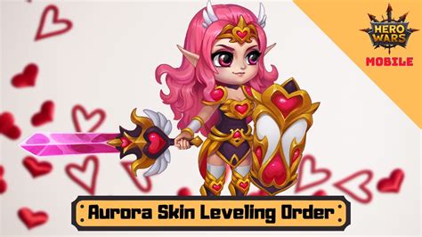 Aurora Skin Leveling Order | Hero Wars Mobile - YouTube