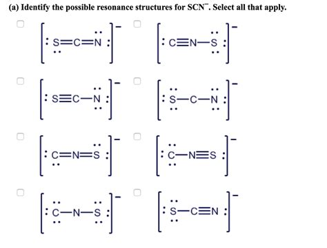 Identify The Possible Resonance Structures For SCN... | Chegg.com